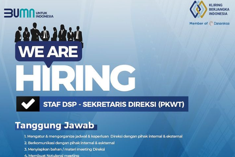 PT Kliring Berjangka Indonesia membuka lowongan pekerjaan yang bisa dilamar oleh lulusan D3 dari jurusan Sekretaris.