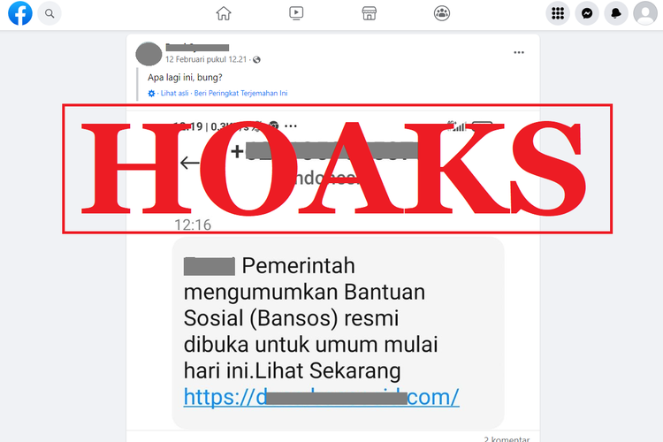 Tangkapan layar unggahan dengan narasi hoaks di sebuah akun Facebook, Minggu (12/2/2023), soal SMS yang menyebarkan tautan resmi bansos pemerintah.