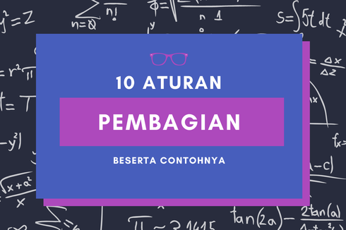 Mengenal 10 Aturan Pembagian dan Contohnya