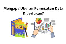 Mengapa Ukuran Pemusatan Data Diperlukan?