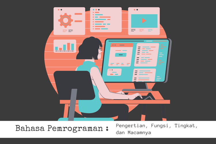 Pengertian Bahasa Pemrograman Beserta Fungsi Tingkatan Dan Contohnya