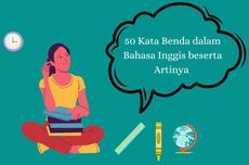 50 Kata Benda dalam Bahasa Inggris beserta Artinya