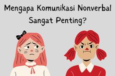 Mengapa Komunikasi Nonverbal Sangat Penting?