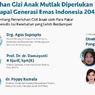 Pemenuhan Gizi Anak dan Pengentasan Stunting Perlu Sinergi Banyak Pihak