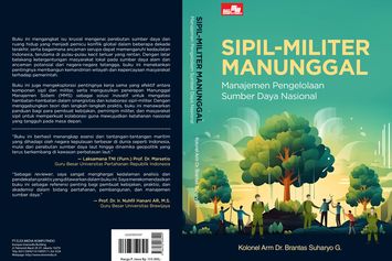 Sinergi Sipil-Militer: Solusi Pengelolaan Sumber Daya Nasional di Era Geopolitik Global