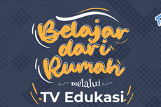 Jadwal dan Link Belajar dari Rumah TV Edukasi, Selasa 22 Juni 2021