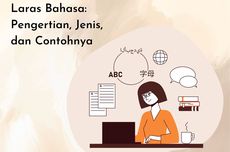 Laras Bahasa: Pengertian, Jenis, dan Contohnya