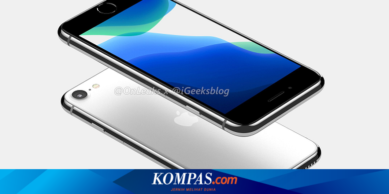 Bocoran Tanggal Peluncuran iPhone 9, Meluncur Bulan Ini? - Kompas.com - KOMPAS.com