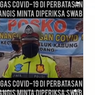 Sambil Terisak Berharap Bisa Tes Swab, Polisi PSBB: Kami Teringat Anak dan Istri di Rumah