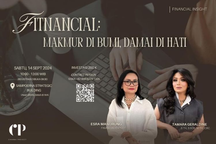 Lewat seminar bertajuk Fitnancial: Makmur di Bumi, Damai di Hati, Tamara Geraldine dan Esra Manurung berbagi pengalaman serta prinsip-prinsip pengelolaan keuangan. 