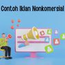 5 Contoh Iklan Nonkomersial