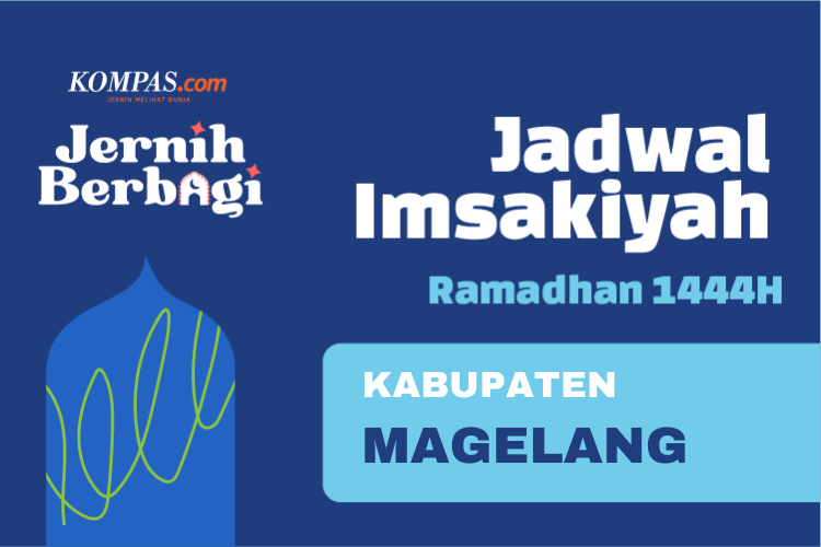 Jadwal Imsak dan Buka Puasa di Kabupaten Magelang Hari Ini, 23 Maret 2023
