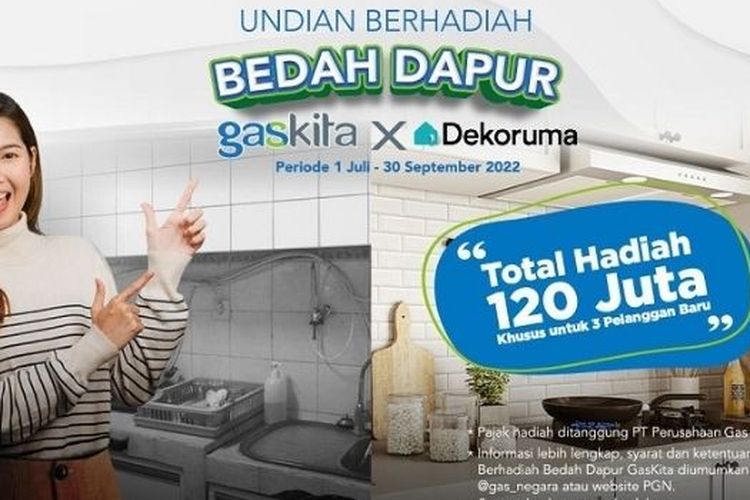 PGN gandeng Dekoruma selenggarakan program undian Bedah Dapur GasKita untuk para pelanggan baru GasKita Pintar. 