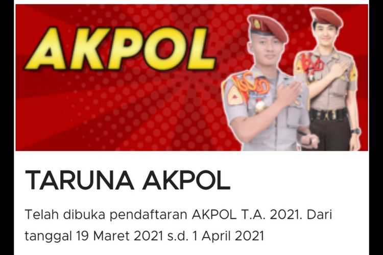 Penerimaan Akpol tahun 2021. 
