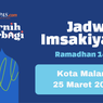 Jadwal Imsak dan Buka Puasa di Kota Malang Hari Ini, 25 Maret 2023
