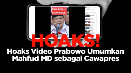 INFOGRAFIK: Hoaks! Prabowo Umumkan Mahfud MD sebagai Cawapres