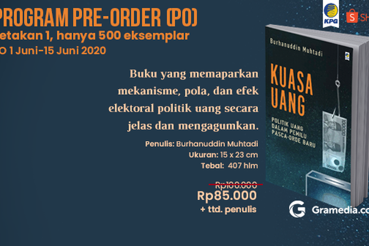 Buku Kuasa Uang: Politik Uang dalam Pemilu Pasca-Orde Baru (KPG, 2020) 