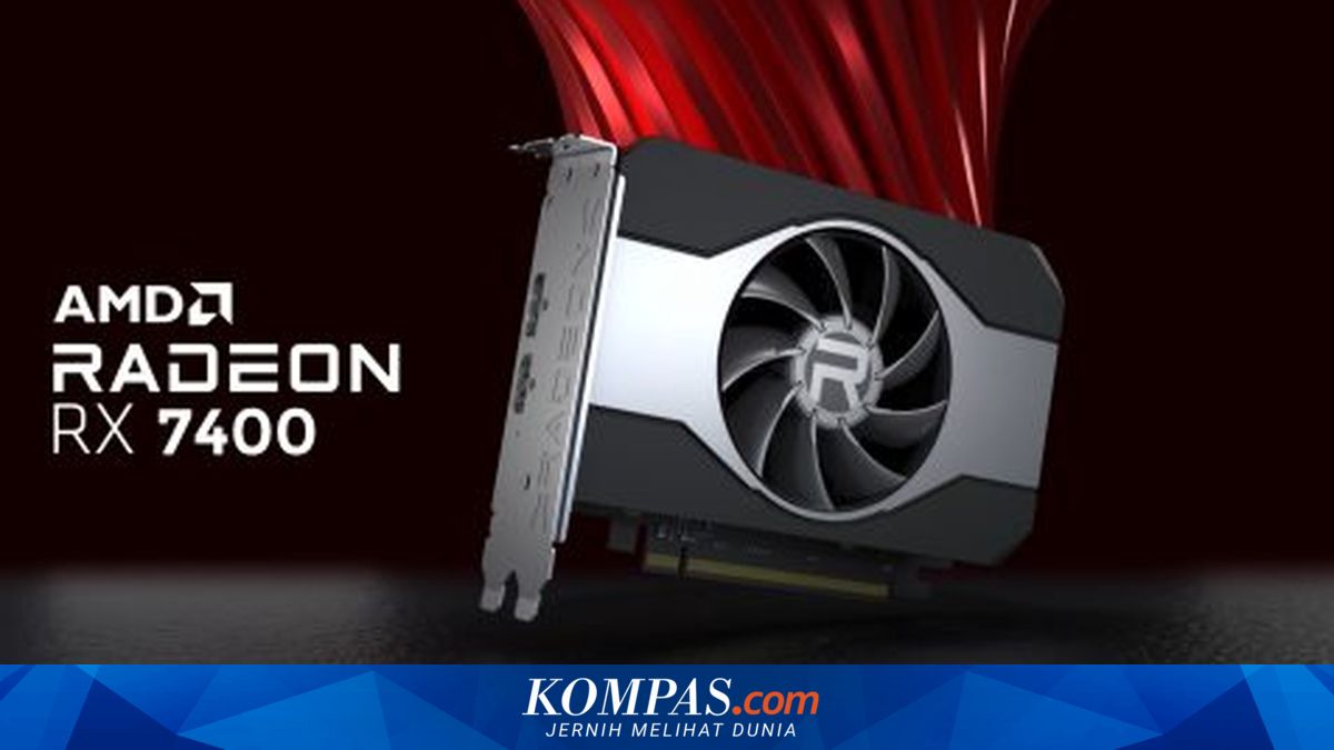 AMD Rilis GPU Radeon RX 7400, Tak Bisa Dirakit di PC Sendiri?