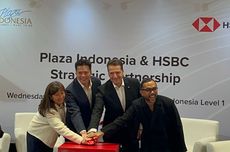 HSBC Gandeng Plaza Indonesia, Beri Pengalaman Belanja untuk Konsumen