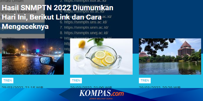 [POPULER TREN] Pengumuman Hasil SNMPTN 2022 | Kronologi Nasabah BCA yang Terkena Skimming - Kompas.com - KOMPAS.com