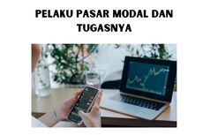 Pelaku Pasar Modal dan Tugasnya