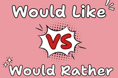 Would like vs Would Rather, Apa Bedanya?