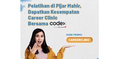 Tingkatkan Talenta Tenaga Kerja Digital, Pijar Mahir dan Codex Bikin Career Clinic