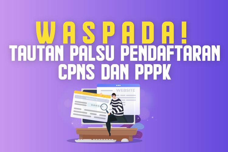 Waspada! Tautan Palsu Pendaftaran CPNS dan PPPK