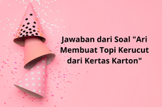 Jawaban dari Soal "Ari Membuat Topi Kerucut dari Kertas Karton"