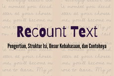 Recount Text: Pengertian, Struktur Isi, Unsur Kebahasaan, dan Contoh