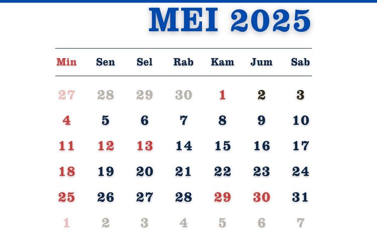 Daftar Tanggal Merah Mei 2025, Siap-siap Libur Panjang di Akhir Bulan