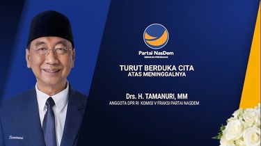 Anggota Komisi V DPR RI dari Fraksi Nasdem Tamanuri Meninggal Dunia