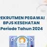 BPJS Kesehatan Buka Lowongan Kerja hingga 24 Februari 2024, Simak Persyaratannya