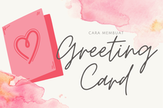 Membuat Greeting Card dan Contohnya