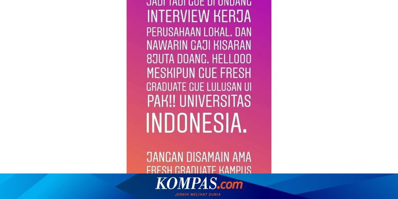 Viral Fresh Graduate Tolak Gaji Rp 8 Juta Ini Besar Gaji Alumni Ui Halaman All Kompas Com