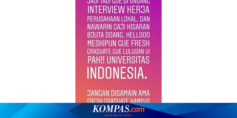 Fakta Fakta Di Balik Kekecewaan Alumni Ui Dapat Gaji Rp 8 Juta Halaman All Kompas Com