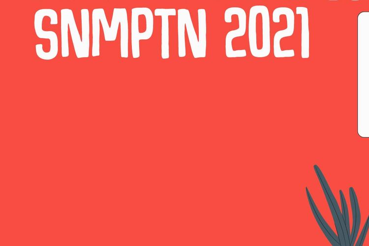 Langkah Lanjutan bagi Peserta yang Lulus SNMPTN 2021