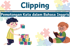 Clipping: Pemotongan Kata dalam Bahasa Inggris