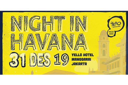 Rayakan “Night in Havana” Pada Malam Tahun Baru Bersama Yello Hotel Manggarai