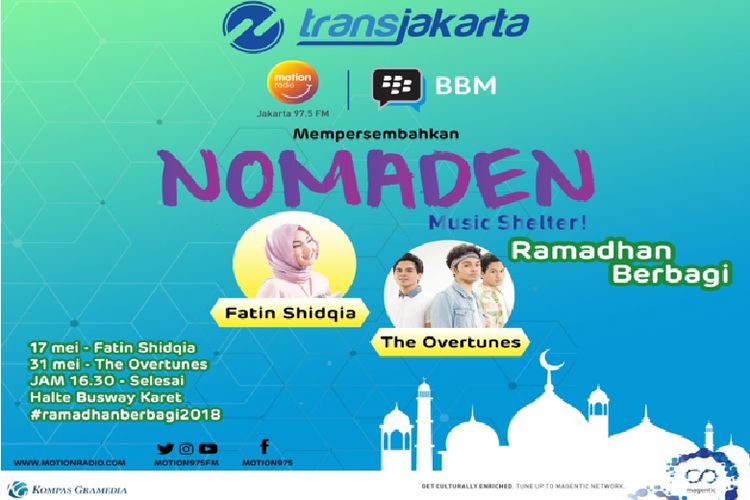 Jadwal program NOMADEN Music Shelter Ramdhan Berbagi yang diselenggarakan Radio Motion bekerja sama dengan PT TransJakarta dan aplikasi BBM.