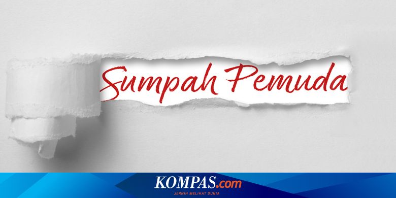Sumpah Pemuda Menjunjung Dharma Dalam Kebinekaan Indonesia Halaman All Kompas Com