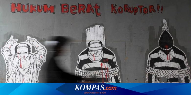 Hukuman Koruptor Terlalu Ringan Halaman All Kompas Com