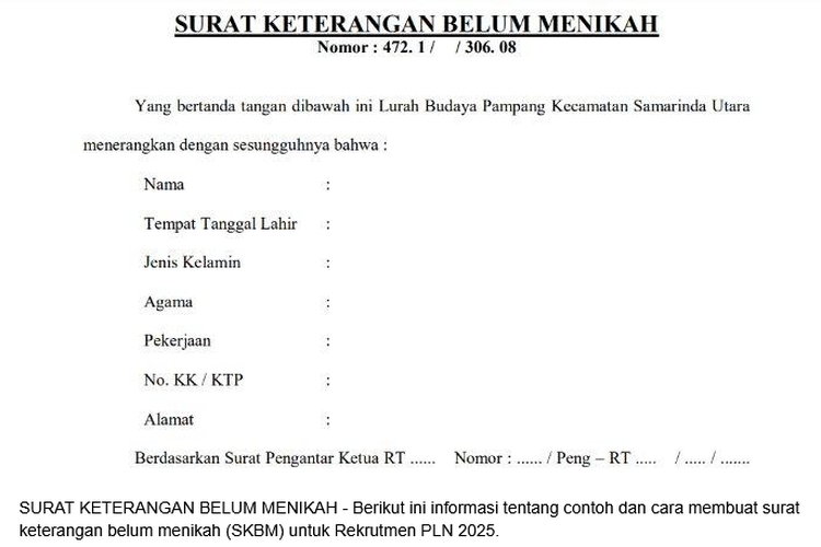 Contoh Surat Keterangan Belum Menikah (SKBM) untuk rekrutmen PLN 2025. Cara membuat Surat Keterangan Belum Menikah untuk rekrutmen PLN 2025.
