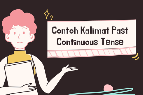 Contoh Kalimat Past Continuous Tense