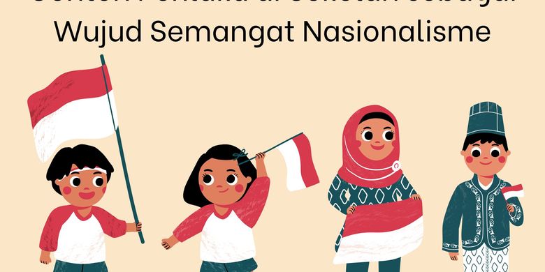 Contoh Perilaku Di Sekolah Sebagai Wujud Semangat Nasionalisme