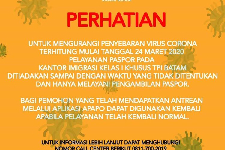 Pelayanan pembuatan paspor di Kantor Imigrasi Kelas I Khusus TPI Batam, Kepulauan Riau (Kepri) mulai hari ini, Selasa (24/3/2020) ditiadakan.