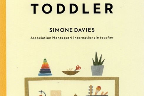 Review Buku The Montessori Toddler: Belajar Mendewasakan Anak dengan Cara yang Kreatif