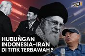 Gaspol Hari Ini: Hubungan Indonesia dan Iran Berada di Titik Paling Bawah? 