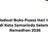 Jadwal Buka Puasa Hari Ini di Kota Samarinda Selama Ramadhan 2026