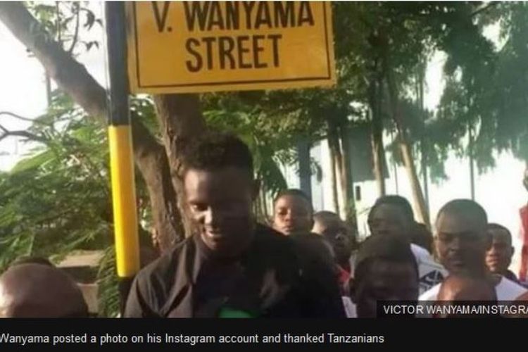 Victor Wanyama mengunggah foto di Instagramnya dan berterima kasih kepada publik Tanzania. Foto ini juga memperlihatkan namanya yang dipakai untuk nama jalan.